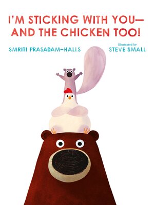 cover image of I'm Sticking with You—and the Chicken Too!